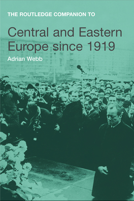 The Routledge Companion to Central and Eastern Europe Since 1919