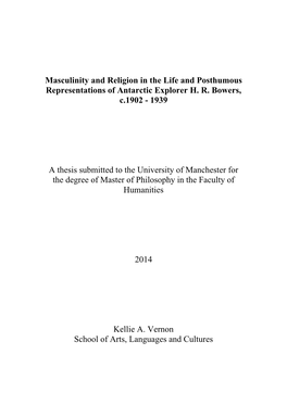 Masculinity and Religion in the Life and Posthumous Representations of Antarctic Explorer H. R. Bowers, C.1902 - 1939