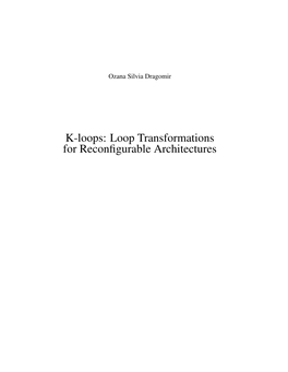 K-Loops: Loop Transformations for Reconfigurable Architectures