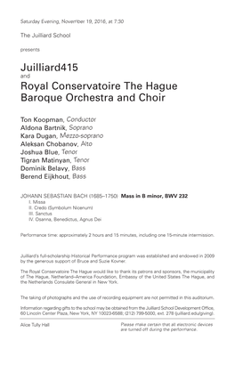 Juilliard415 Royal Conservatoire the Hague Baroque Orchestra and Choir