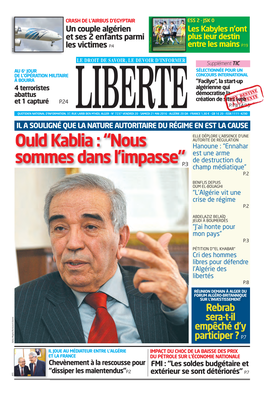 Ould Kablia : “Nous Hanoune : “Ennahar Est Une Arme Sommes Dans L’Impasse” De Destruction Du P.3 Champ Médiatique” P.2