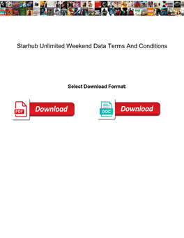 Starhub Unlimited Weekend Data Terms and Conditions