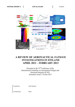A Review of Aeronautical Fatigue Investigations in Finland April 2011 – February 2013