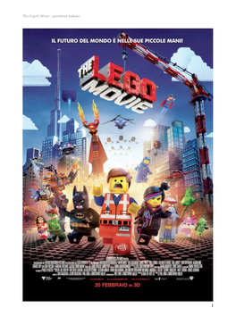 The LEGO Movie", Interpretato Da Chris Pratt, Will Ferrell, Elizabeth Banks, Will Arnett, Nick Offerman, Alison Brie E Charlie Day, Con Liam Neeson E Morgan Freeman