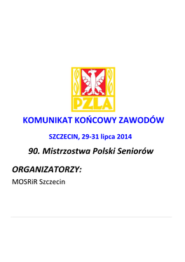 90. Mistrzostwa Polski Seniorów KOMUNIKAT KOŃCOWY