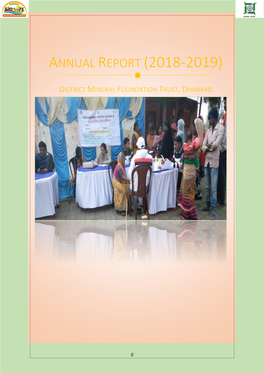 Annual Report (2018-2019)  District Mineral Foundation Trust, Dhanbad
