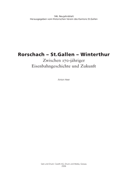 Rorschach – St.Gallen – Winterthur Zwischen 170-Jähriger Eisenbahngeschichte Und Zukunft