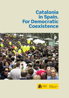 Catalonia in Spain. for Democratic Coexistence