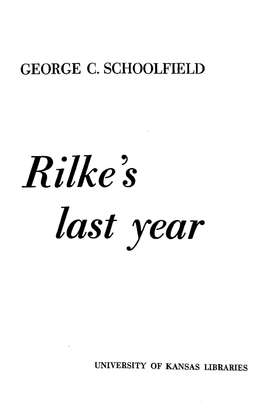 Rilke's Last Year