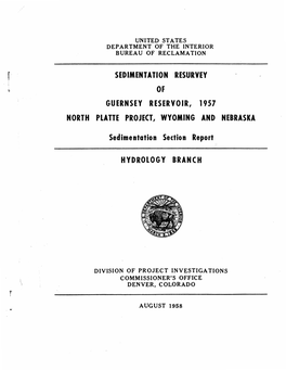 Sedimentation Resurvey of Guernsey Reservoir, 1957 North Platte Project, Wyoming and Nebraska