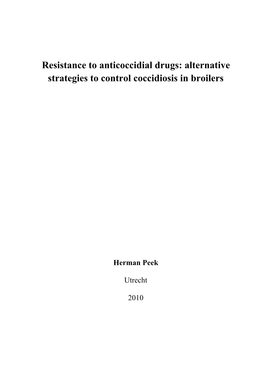 Resistance to Anticoccidial Drugs: Alternative Strategies to Control Coccidiosis in Broilers