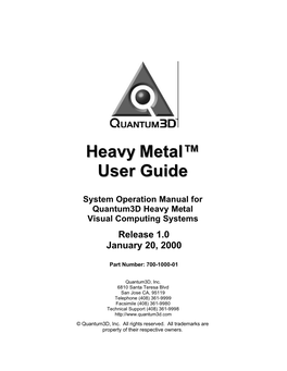 Heavy Metal™ User Guide