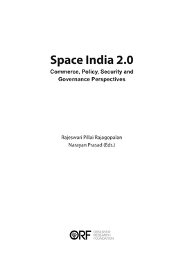 Space India 2.0 Commerce, Policy, Security and Governance Perspectives