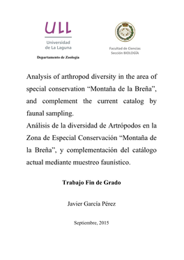 Analysis of Arthropod Diversity in the Area of Special Conservation “Montaña De La Breña”, and Complement the Current Catalog by Faunal Sampling