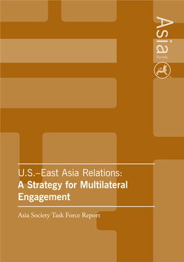 U.S.–East Asia Relations: a Strategy for Multilateral Engagement