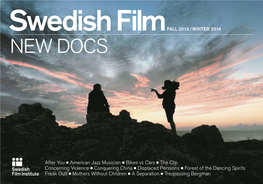 Swedish Filmfall 2013 / Winter 2014 NEW DOCS