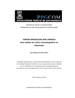 CINEMA BRASILEIRO NOS JORNAIS Uma Análise Da Crítica Cinematográfica Na Retomada