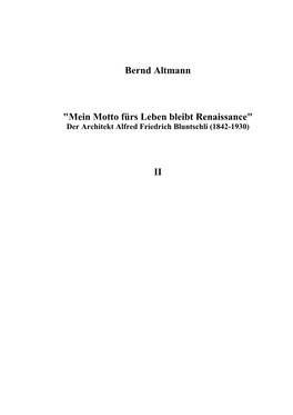 Bernd Altmann "Mein Motto Fürs Leben Bleibt Renaissance" II