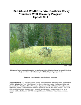 U.S. Fish and Wildlife Service Northern Rocky Mountain Wolf Recovery Program Update 2011