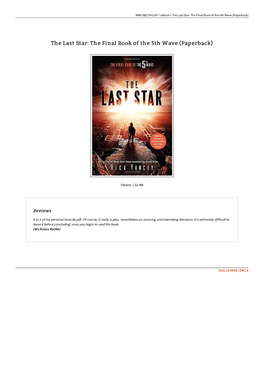 Read PDF # the Last Star: the Final Book of the 5Th Wave (Paperback