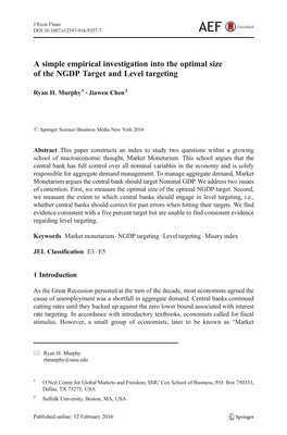 A Simple Empirical Investigation Into the Optimal Size of the NGDP Target and Level Targeting