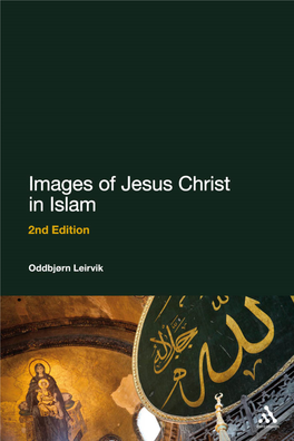 Images of Jesus Christ in Islam (2Nd Edition)