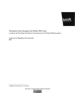 Translations from Georgian Into Polish, 1991 to Date a Study by the Next Page Foundation in the Framework of the Book Platform Project