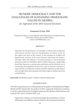 DEMOCRACY and the CHALLENGES of SUSTAINING DEMOCRATIC VALUES in NIGERIA an Appraisal of the 2011 General Elections