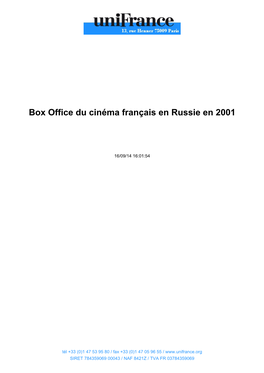 Box Office Du Cinéma Français En Russie En 2001
