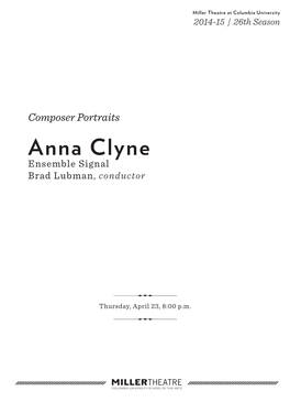 Anna Clyne Ensemble Signal Brad Lubman, Conductor