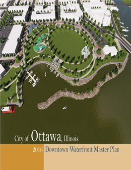 City of Ottawa, Illinois 2016 Downtown Waterfront Master Plan