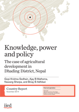 Knowledge, Power and Policy the Case of Agricultural Development in Dhading District, Nepal