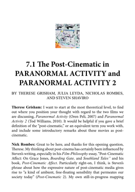 7.1 the Post-Cinematic in PARANORMAL ACTIVITY and PARANORMAL ACTIVITY 2 by THERESE GRISHAM, JULIA LEYDA, NICHOLAS ROMBES, and STEVEN SHAVIRO