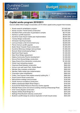 Capital Works Program 2010/2011 Council’S $582 Million Budget Incorporates a $174 Million Capital Works Program That Includes