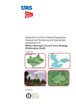 Statement to Inform Habitat Regulations Assessment Screening and Appropriate Assessment of Melton Borough Council Core Strategy (Publication Draft)
