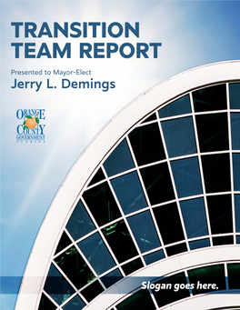 TRANSITION TEAM REPORT Presented to Mayor-Elect Jerry L