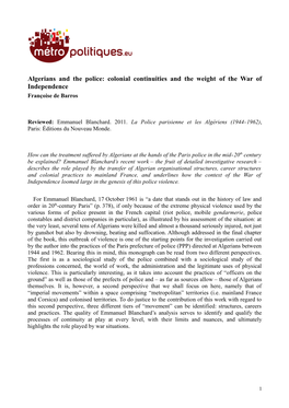 Algerians and the Police: Colonial Continuities and the Weight of the War of Independence Françoise De Barros