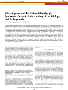 L-Tryptophan and the Eosinophilia-Myalgia Syndrome: Current Understanding of the Etiology and Pathogenesis John Varga, Sergio A