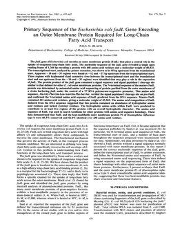 Primary Sequence of the Escherichia Coli Fadl Gene Encoding an Outer Membrane Protein Required for Long-Chain Fatty Acid Transport PAUL N