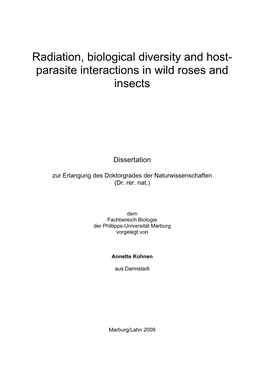 Radiation, Biological Diversity and Host- Parasite Interactions in Wild Roses and Insects