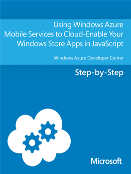 Using Windows Azure Mobile Services to Cloud-Enable Your Windows Store Apps in Javascript