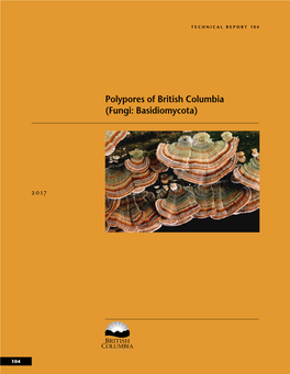 Polypores of British Columbia (Fungi: Basidiomycota)