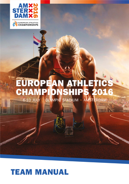 European Athletics Championships 2016 6-10 July Olympic Stadium Amsterdam