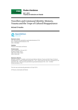 Études Irlandaises, 36-1 | 2011 Travellers and Communal Identity: Memory, Trauma and the Trope of Cultural Di