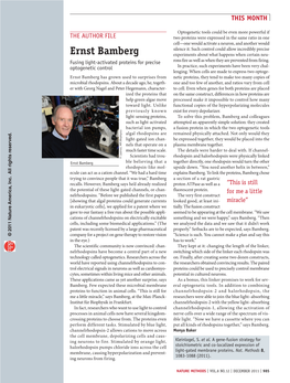 Ernst Bamberg Experiments About What Happens When Certain Neu- Fusing Light-Activated Proteins for Precise Rons Fire As Well As When They Are Prevented from Firing