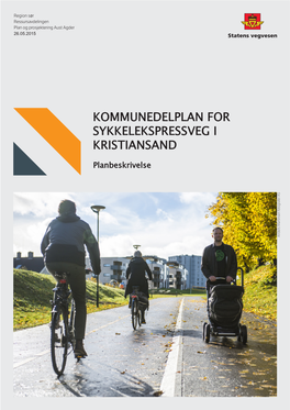 Kommunedelplan for Sykkelekspressveg I Kristiansand