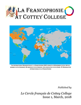 La Francophonie at Cottey College Is a Collection of Students’ Essays and Reflections on Their Acquisition of French and Francophone Cultures