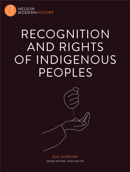 Recognition and Rights of Indigenous Peoples Secondary Sources, and Learning Activities