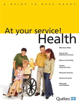 At Your Service! Health Who Does What