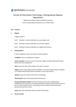 Undergraduate Degrees Regulations Made by the Academic Board of Monash University Version Incorporating Amendments As at 1 March 2012